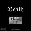 Metal TT Rubber Death