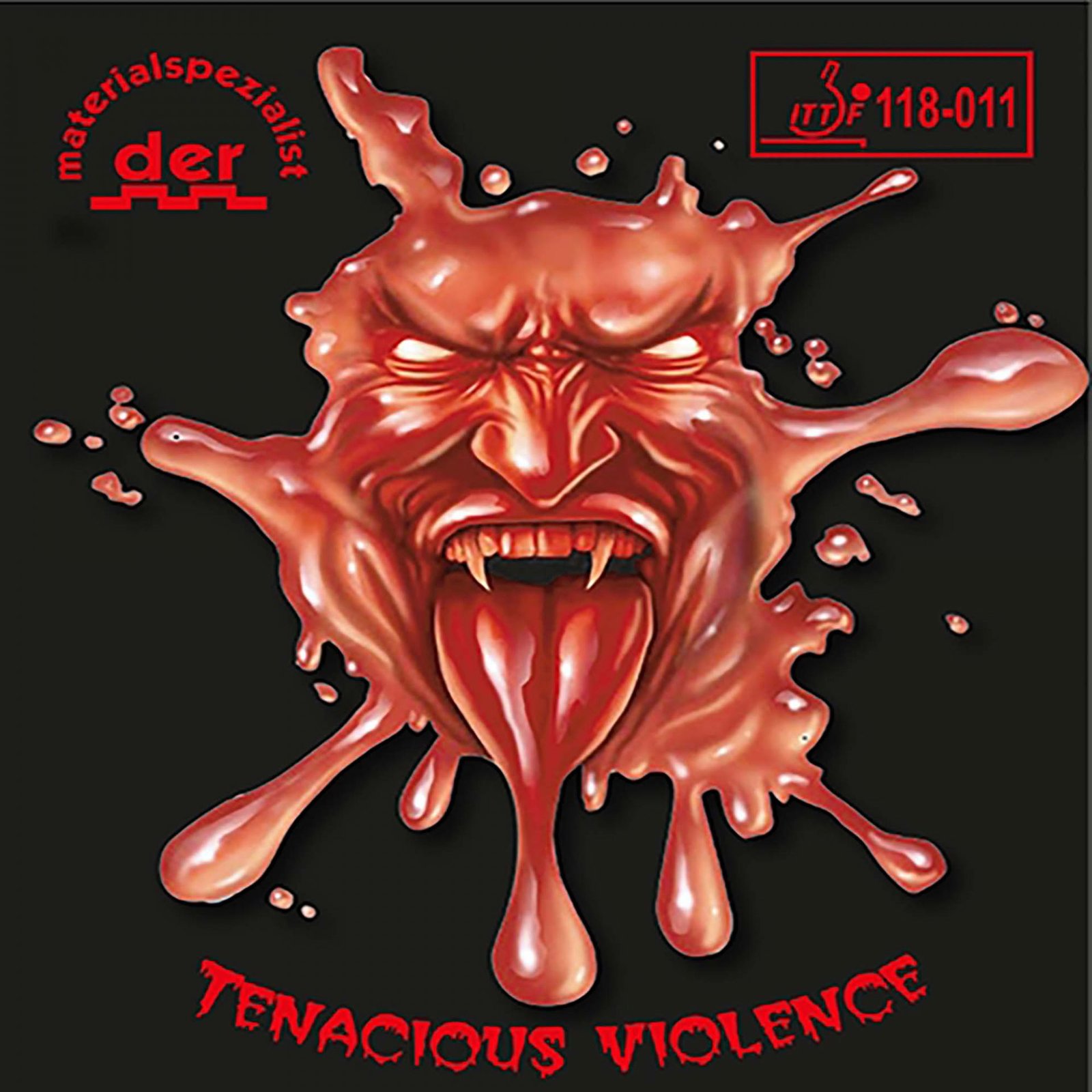 der materialspezialist Rubber Tenacious Violence